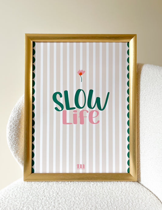 Affiche "Slow life"