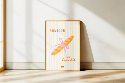 Affiche "Bonjour ma baguette"